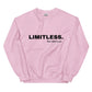 LIMITLESS Unisex Sweatshirt